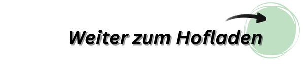 KI generiert: Text "Weiter zum Hofladen" mit grünem Kreis und Pfeil.