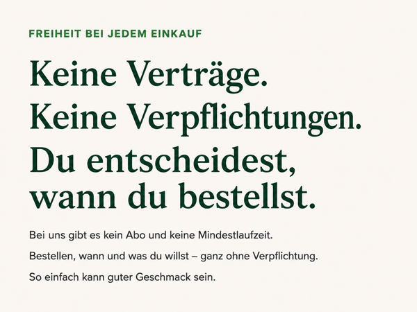 KI generiert: Text über Vertragsfreiheit: "Keine Verträge. Keine Verpflichtungen. Du entscheidest, wann du bestellst."