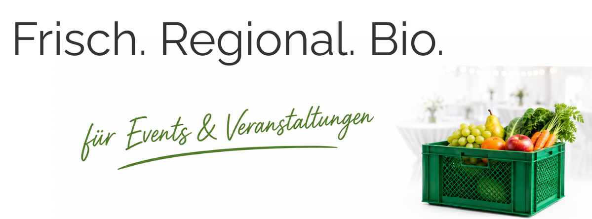 KI generiert: Grüne Kiste mit frischem Obst und Gemüse. Text: "Frisch. Regional. Bio. für Events & Veranstaltungen".