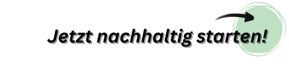 KI generiert: Der Text im Bild lautet: "Jetzt nachhaltig starten!" mit einem Pfeil auf einen grünen Kreis.